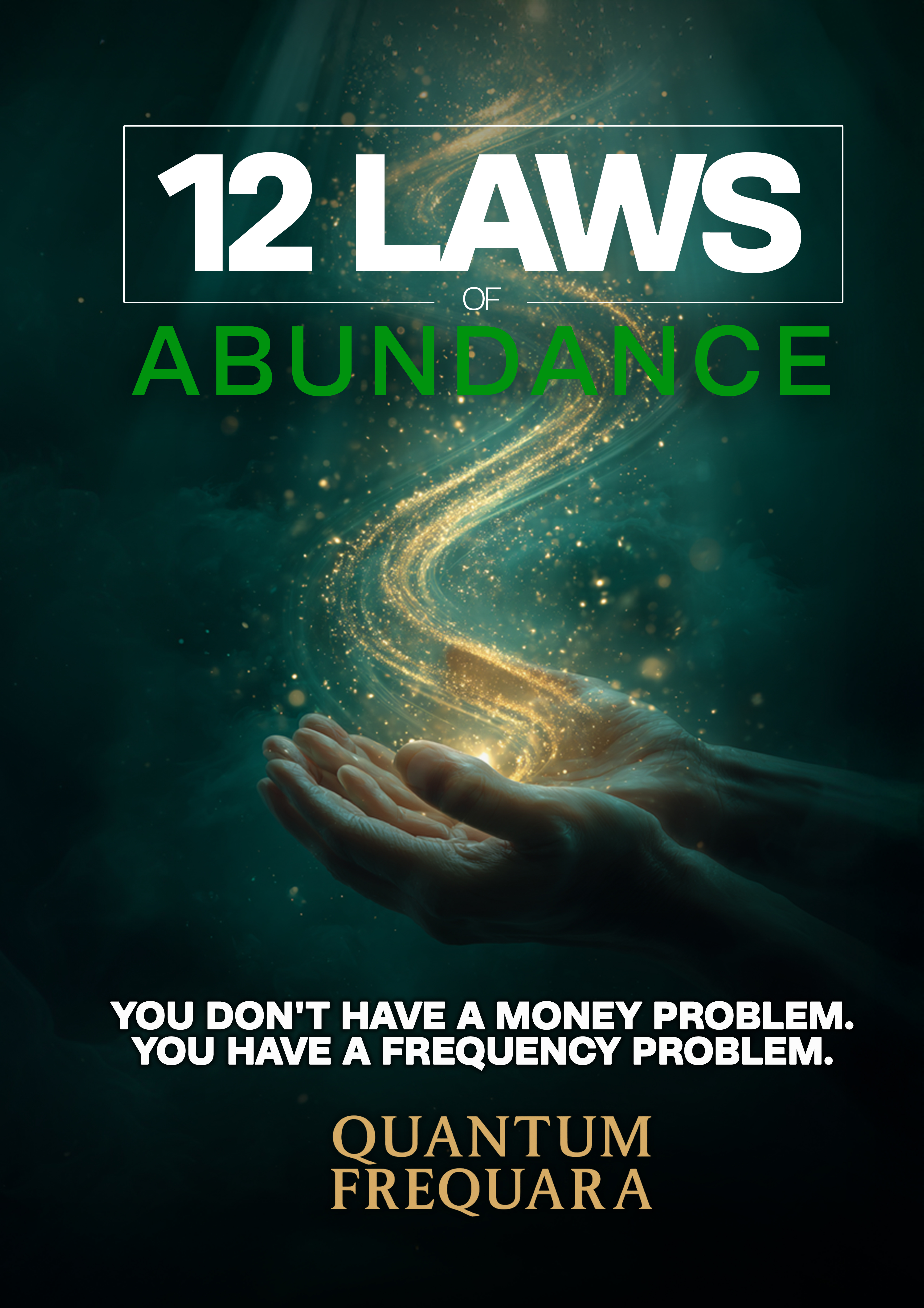 The 12 Laws of Abundance